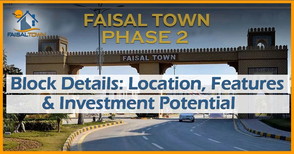 Faisal Town Phase 2 Block Details