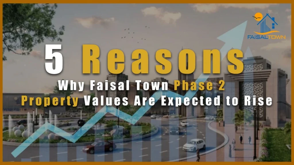 Faisal Town Phase 2 Property Values
